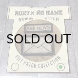 画像: {NORTH NO NAME} FELT PATCH / S / "BAD NEWS"